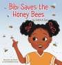 Judith A. Ewa: Bibi Saves the Honey Bees, Buch