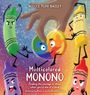 Nicole Todd Bailey: Multicolored Monono, Buch