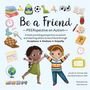 Jennifer M Schmidt: Be a Friend, Buch