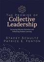 Ein Buchcover mit dem Titel "The Promise of Collective Leadership" von Stacey Schultz und Patrice E. Fenton. Unten Zahnräder.
