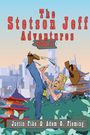 Justin Fike: The Stetson Jeff Adventures, Buch