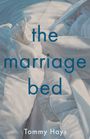 Tommy Hays: The Marriage Bed, Buch