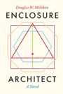 Douglas W Milliken: Enclosure Architect, Buch