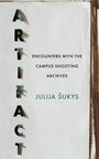 Julija Sukys: Artifact, Buch
