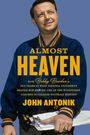 John Antonik: Almost Heaven, Buch