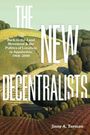 Jinny A. Turman: The New Decentralists, Buch
