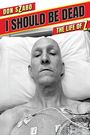 Don Szabo: I SHOULD BE DEAD, The Life of Z, Buch