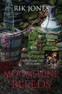 Rik Jones: Moonshine Bleeds, Buch