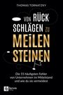 Thomas Tornatzky: Von Rückschlägen zu Meilensteinen, Buch
