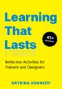 Katrina Kennedy: Learning That Lasts, Buch