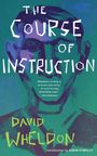 David Wheldon: The Course of Instruction, Buch