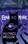 Michael Nelson: Fear No More, Buch