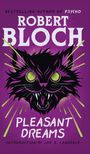 Robert Bloch: Pleasant Dreams, Buch