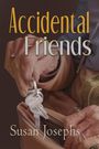 Susan Josephs: Accidental Friends, Buch