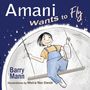 Barry Mann: Amani Wants to Fly, Buch