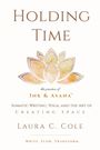 "Holding Time", "Ink & Asana", "Somatic Writing, Yoga", "Laura C. Cole", darunter eine gemalte Lotusblüte.