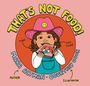Mara Altman: That's Not Food!, Buch