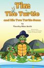Timothy A Smith: Tim The Turtle and His Two Turtle Sons, Buch