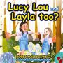 Bobbi Maleszewski: Lucy Lou and Layla, too?, Buch