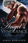 Aimee Robinson: Angel's Vengeance, Buch