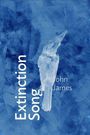 Text: "Extinction Song", "John James". Eine Illustration eines Vogels auf einem blauen, texturierten Hintergrund.