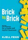 Kjell Fenn: Brick by Brick, Buch