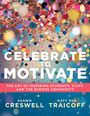 Shawn Creswell: Celebrate to Motivate, Buch