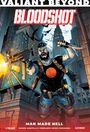 "VALIANT BEYOND," "BLOODSHOT," "MAN MADE HELL." Illustration: Ein bewaffneter Mann vor dunklen Wolkenkratzern.
