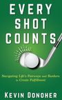 Kevin Donoher: Every Shot Counts, Buch