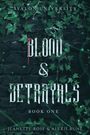 Alexis Rune: Blood & Betrayals, Buch