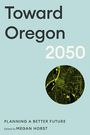 : Toward Oregon 2050, Buch