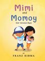 Franz Hibma: Mimi and Momoy, Buch