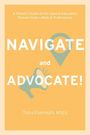 Tisha Eisenhuth: Navigate and Advocate, Buch
