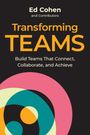 Ed Cohen: Transforming Teams, Buch