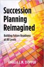 Angela L M Stopper: Succession Planning Reimagined, Buch