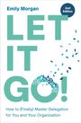 Emily Morgan: Let It Go!, Buch