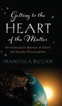 Francesca Beccari: Getting to the Heart of the Matter, Buch