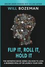 Will Bozeman: Flip It, Roll It, Hold It, Buch