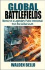 Walden Bello: Global Battlefields, Buch