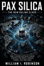"PAX SILICA: THE NEW RULING CLASS. Silhouetten auf Computerchip, globale Schaltkreiskarte, Skyline im Hintergrund."