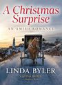 „A Christmas Surprise: An Amish Romance“ von Linda Byler. Kutsche auf schneebedecktem Weg, Leuchtturm am Horizont.