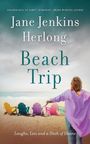 Jane Jenkins Herlong: Beach Trip, Buch