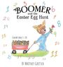 Whitney Goetsch: Boomer and the Easter Egg Hunt, Buch