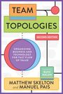 Matthew Skelton: Team Topologies, 2nd Edition, Buch