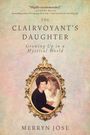 Merryn Jose: The Clairvoyant's Daughter, Buch