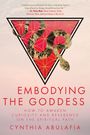 Cynthia Abulafia: Embodying the Goddess, Buch