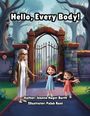 Jeanne L Hager Burth: Hello, Every Body!, Buch