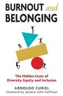 "BURNOUT and BELONGING" oben, unten "The Hidden Costs of Diversity, Equity, and Inclusion". Illustration mit Figuren.