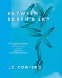 Jo Confino: Between Earth and Sky, Buch