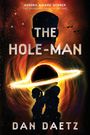 Dan Daetz: The Hole-Man, Buch